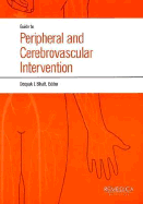 Guide to Peripheral and Cerebrovascular Intervention
