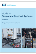 Guide to Temporary Electrical Systems: Design, management and deployment