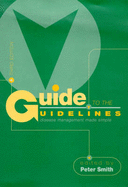 Guide to the Guidelines: Disease Management Made Simple
