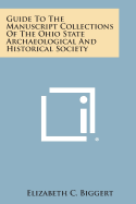 Guide to the Manuscript Collections of the Ohio State Archaeological and Historical Society