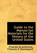 Guide to the Manuscript Materials for the History of the United States