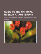 Guide to the National Museum at Amsterdam