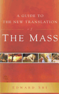 Guide to the New Translation of the Mass