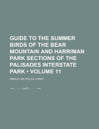 Guide to the Summer Birds of the Bear Mountain and Harriman Park Sections of the Palisades Interstate Park