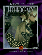 Guide to the Technocracy (Mage: the Ascension) - Brucato, Phil