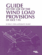 Guide to the Use of the Wind Load Provisions of Asce 7-95 - Mehta, Kishor C