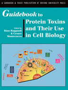 Guidebook to Protein Toxins and Their Use in Cell Biology