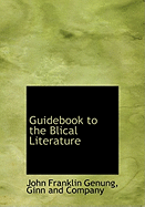 Guidebook to the Blical Literature