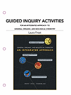 Guided Inquiry Activities for an Integrated Approach to General, Organic, and Biological Chemistry