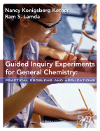 Guided Inquiry Experiments for General Chemistry: Practical Problems and Applications