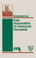 Guidelines for Safe Automation of Chemical Processes