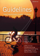 Guidelines September - December 2014: Bible Study for Today's Ministry and Mission - Spriggs, David (Editor), and Cherrett, Lisa (Editor)