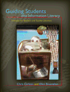 Guiding Students Into Information Literacy: Strategies for Teachers and Teacher-Librarians