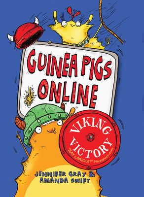 Guinea Pigs Online: Viking Victory - Gray, Jennifer, and Swift, Amanda, and Horne, Sarah