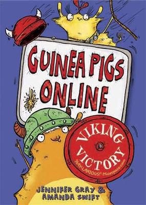 Guinea Pigs Online: Viking Victory - Gray, Jennifer, and Swift, Amanda