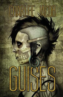 Guises - Jacob, Charlee