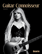 Guitar Connoisseur - Orianthi - November 2021