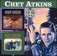 Guitar Country/More of That Guitar Country - Chet Atkins