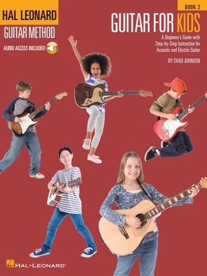 Guitar for Kids, Book 2 - Hal Leonard Guitar Method (Book/Online Audio) - Johnson, Chad
