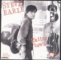 Guitar Town - Steve Earle