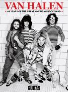 Guitar World Van Halen: 40 Years of the Greatest American Rock Band