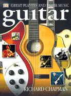 Guitar - Chapman, Richard, and Lucas, Sharon (Editor), and Clapton, Eric (Foreword by)