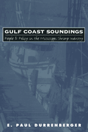 Gulf Coast Soundings: People and Policy in the Mississippi Shrimp Industry