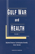 Gulf War and Health: Volume 1: Depleted Uranium, Sarin, Pyridostigmine Bromide, and Vaccines