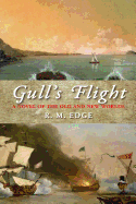 Gull's Flight: A Novel of the Old and New Worlds