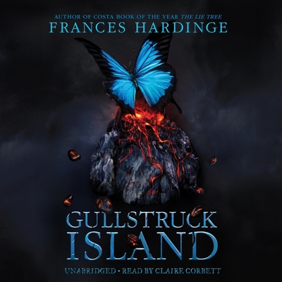 Gullstruck Island Lib/E - Hardinge, Frances, and Corbett, Claire (Read by)