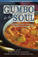 Gumbo for the Soul: Liberating Memoirs and Stories to Inspire Females of Color