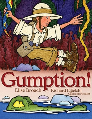 Gumption! - Broach, Elise