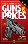 Gun Digest Official Book of Guns & Prices, 13th Edition