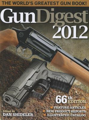 Gun Digest - Shideler, Dan