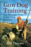 Gun Dog Training - Tarrant, Bill