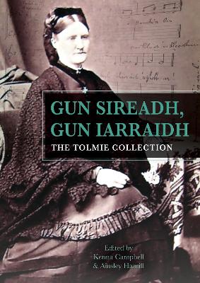 Gun Sireadh, Gun Iarraidh - The Tolmie Collection - Campbell