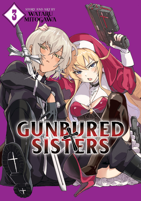 Gunbured  Sisters Vol. 3 - Mitogawa, Wataru