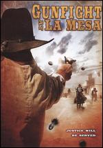 Gunfight at La Mesa - Chris Fickley