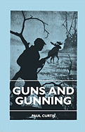 Guns and Gunning