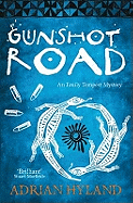 Gunshot Road: An Emily Tempest Mystery