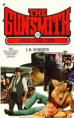 Gunsmith 229: High Card Dies - Roberts, J R