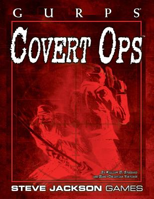 Gurps Covert Ops - Stoddard, William H, and Vortisch, Hans-Christian