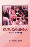 Guru Dakshina: A Love Offering