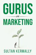 Gurus on Marketing