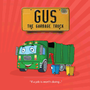 Gus the Garbage Truck