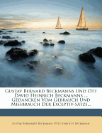 Gustav Bernard Beckmanns Und Ott David Heinrich Beckmanns ... Gedancken Vom Gebrauch Und Missbrauch Der Exceptiv-Satze...