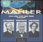 Gustav Mahler: Das Lied von der Erde - Elena Nikolaidi (soprano); Set Svanholm (tenor); New York Philharmonic; Bruno Walter (conductor)