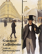 Gustave Caillebotte: How Liberals Are Waging War Against Christians