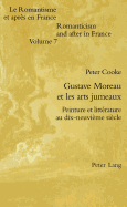 Gustave Moreau Et Les Arts Jumeaux: Peinture Et Littrature Au Dix-Neuvime Sicle