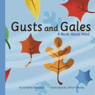 Gusts and Gales: A Book about Wind